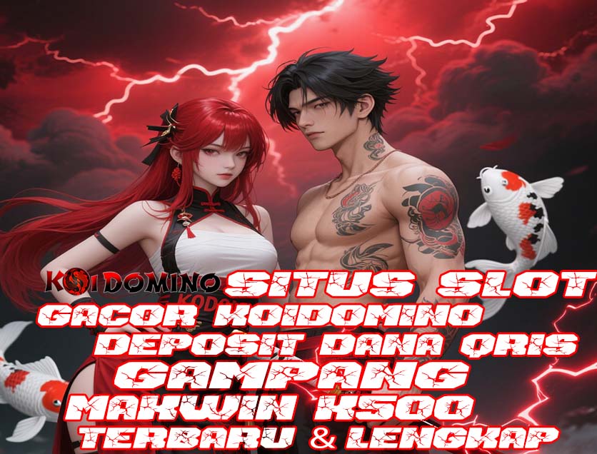 KoidominoPro Slot Qris Gacor Auto Maxwin